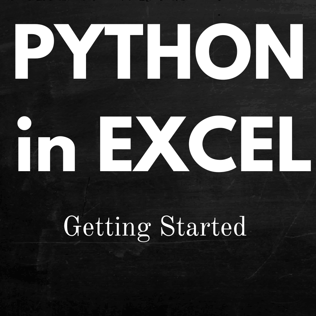 Getting Started with Python in Excel | carolinalago